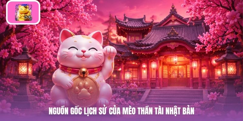 Nguồn gốc lịch sử của mèo thần tài Nhật Bản